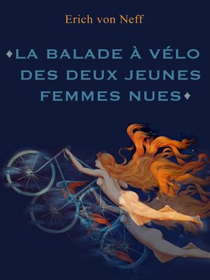 cover image of La Balade à vélo des deux femmes nues